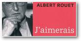 J'aimerai vous dire