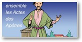 Actes des apôtres en maison d'Evangile