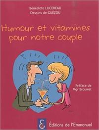 humour et vitamines pour notre couple