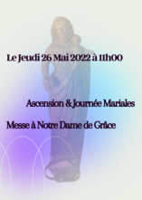 Le Jeudi 26 Mai 2022 a 11h00 Ascension  e Mariales